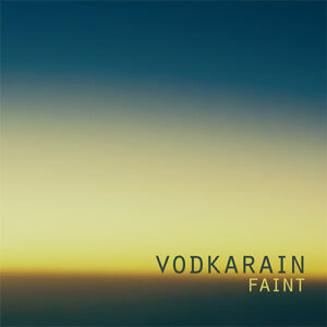 Vodka Rain - 3rd Album [Faint] (Limited LP)
