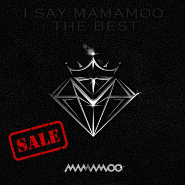 MAMAMOO - I SAY MAMAMOO THE BEST