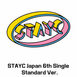 [Pre-Order] STAYC Japan 6th Single - Lover Killer / BEBE Standard Ver