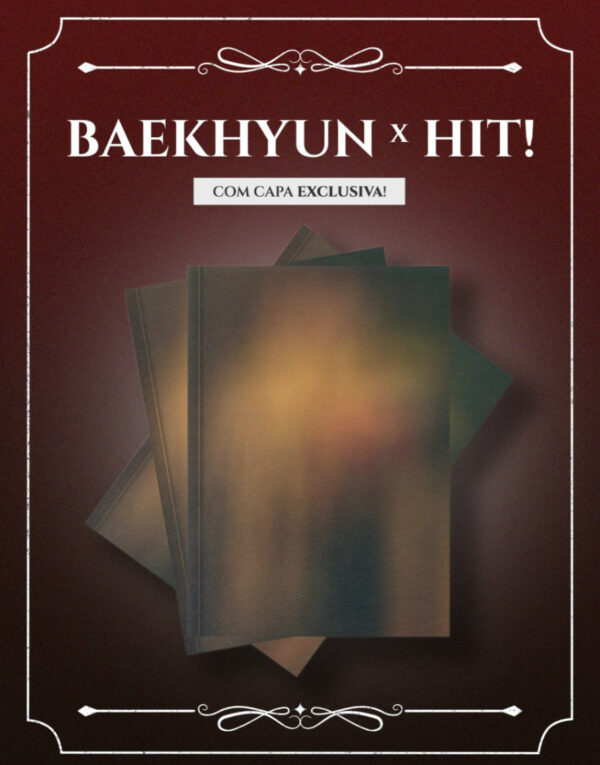 EXO BAEKHYUN - HIT! BRAZIL MAGAZINE 2024 OCTOBER ISSUE 18