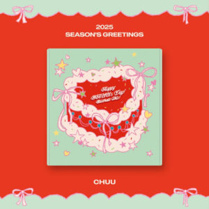 CHUU - HAPPY CHUU'S DAY! CELEBRATE ME! 2025 SEASON'S GREETINGS