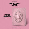 BLACKPINK 2ND MINI ALBUM - KILL THIS LOVE