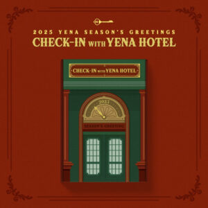 YENA - CHECK-IN WITH YENA HOTEL 2025 SEASON'S GREETINGS