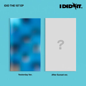 IDID - Mini 1st Album [I did it] (Yesterday Ver. / After Sunset Ver.)