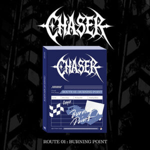 CHASER - ROUTE 01 : BURNING POINT 1ST ALBUM STANDARD